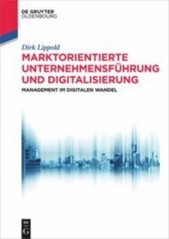 Marktorientierte Unternehmensführung und Digitalisierung - Lippold, Dirk