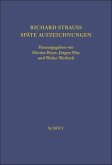 Richard Strauss. Späte Aufzeichnungen