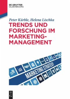 Trends und Forschung im Marketingmanagement - Kürble, Peter;Lischka, Helena