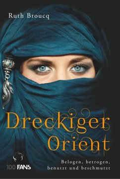 Dreckiger Orient - Broucq, Ruth