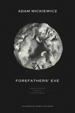 Forefathers' Eve (eBook, ePUB) - Mickiewicz, Adam