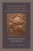Tales of Justice and Rituals of Divine Embodiment (eBook, ePUB) Tales of Justice and Rituals of Divine Embodiment (eBook, ePUB)