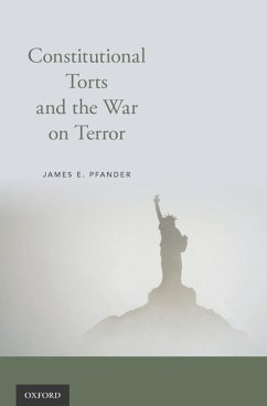 Constitutional Torts and the War on Terror (eBook, ePUB) - Pfander, James E.