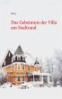 Das Geheimnis der Villa am Stadtrand... - Bild 1
