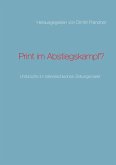 Print im Abstiegskampf? (eBook, ePUB) Print im Abstiegskampf? (eBook, ePUB)