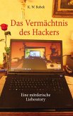 Das Vermächtnis des Hackers (eBook, ePUB) Das Vermächtnis des Hackers (eBook, ePUB)