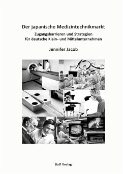 Der japanische Medizintechnikmarkt (eBook, ePUB) - Jacob, Jennifer