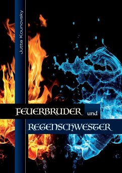 Feuerbruder und Regenschwester (eBook, ePUB)