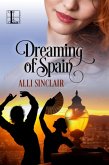 Dreaming of Spain (eBook, ePUB) Dreaming of Spain (eBook, ePUB)