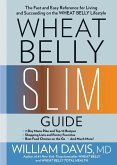 Wheat Belly Slim Guide (eBook, ePUB)