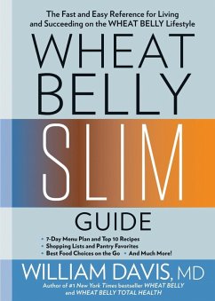 Wheat Belly Slim Guide (eBook, ePUB) - Davis, William