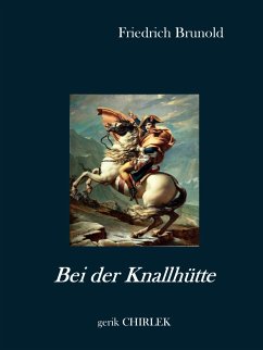 Bei der Knallhütte (eBook, ePUB)