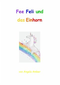 Cover Fee Feli und das Einhorn (eBook, ePUB)