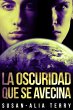 La Oscuridad Que Se Avecina (eBook,... - Bild 1
