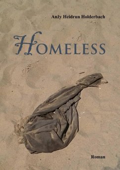 Homeless (eBook, ePUB) - Holderbach, Anzy Heidrun