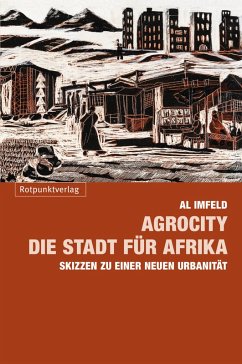 AgroCity - die Stadt für Afrika (eBook, ePUB) - Imfeld, Al