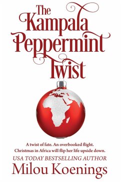Cover The Kampala Peppermint Twist (Green Pines Romance, #2) (eBook, ePUB)