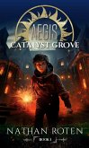 AEGIS: Catalyst Grove (The Aegis Series, #1) (eBook, ePUB)