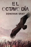 El Octavo Dia (eBook, ePUB)