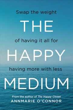 The Happy Medium (eBook, ePUB) - O'Connor, Annmarie