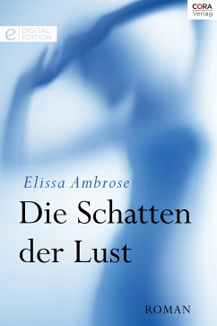 Die Schatten der Lust (eBook, ePUB) - Ambrose, Elissa