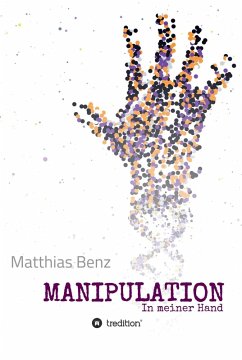 MANIPULATION (eBook, ePUB) - Benz, Matthias