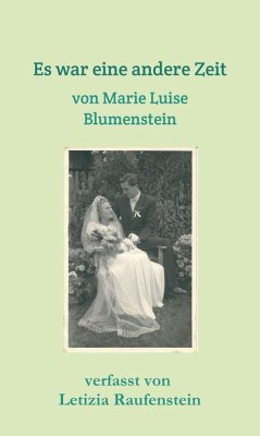 Es war eine andere Zeit (eBook, ePUB) - Raufenstein, Letizia