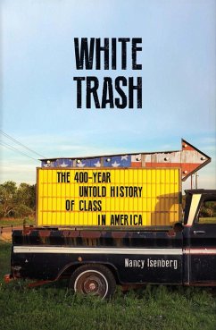 White Trash (eBook, ePUB) - Isenberg, Nancy