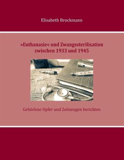 »Euthanasie« und Zwangssterilisation zwischen 1933 und 1945 (eBook, ePUB) - Brockmann, Elisabeth