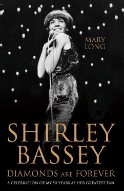 Diamonds Are Forever - Shirley Bassey (eBook, ePUB) - Long, Mary