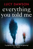 Everything You Told Me (eBook, ePUB)