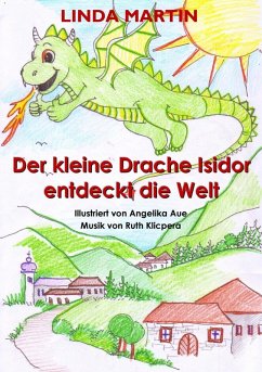 Der kleine Drache Isidor entdeckt die Welt (eBook, ePUB) - Martin, Linda