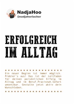 Erfolgreich im Alltag (eBook, ePUB) - Horlacher, Nadja