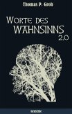 Worte des Wahnsinns 2.0 (eBook, ePUB)