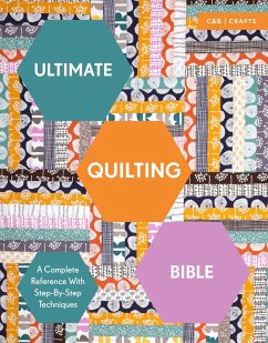 Ultimate Quilting Bible (eBook, ePUB) - Clayton, Marie