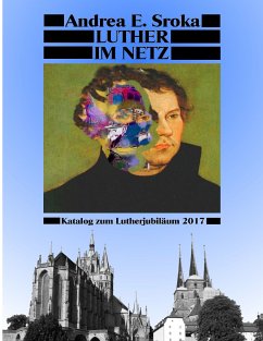 Luther Im Netz (eBook, ePUB) - Sroka, Andrea E.