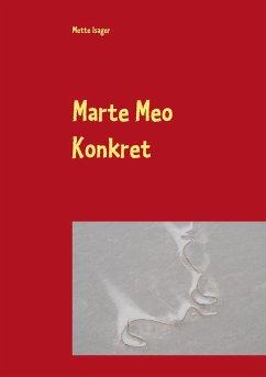 Marte Meo Konkret (eBook, ePUB) - Isager, Mette