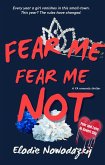 Fear Me, Fear Me Not (Fear and Love in Gavert City, #1) (eBook, ePUB)