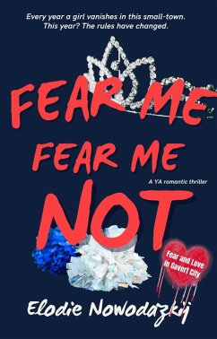 Fear Me, Fear Me Not (Fear and Love in Gavert City, #1) (eBook, ePUB) - Nowodazkij, Elodie