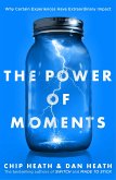 The Power of Moments (eBook, ePUB)