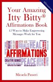 Your Amazing Ity Bitty Affirmations Book (eBook, ePUB)