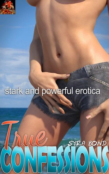 True Confessions (Syra: Trained to Obey, #2) (eBook, ePUB)