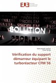 Vérification du support démarreur équipant le turboréacteur CFM 56