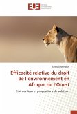 Efficacité relative du droit de l¿environnement en Afrique de l¿Ouest