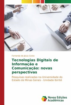 Tecnologias Digitais de Informação e Comunicação: novas perspectivas - de Jesus Costa, Fernanda