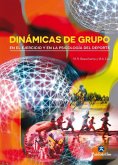 DINÁMICAS DE GRUPO EN EL EJERCICIO Y EN LA PSICOLOGÍA DEL DEPORTE