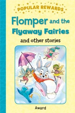 Flomper and the Flyaway Fairies - Giles, Sophie