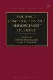 Equitable Compensation and Disgorgement of Profit Equitable Compensation and Disgorgement of Profit