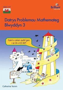 Datrys Problemau Mathemateg - Blwyddyn 3 - Yemm, Catherine