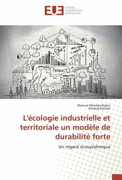 L'écologie industrielle et territoriale un modèle de durabilité forte - Morales Rubio, Manuel;Diemer, Arnaud
